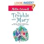 The Trouble With Mary