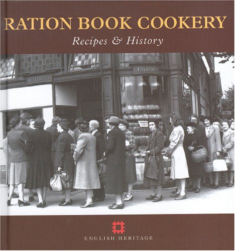 City Travel Guides Discounted  Books : Ration Book Cookery: Recipes and History (Cooking Through the Ages)