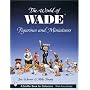 World of Wade Figurines and Miniatures (Schiffer Book for Collectors)