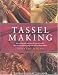 Tassel Making