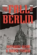 The Fall Of Berlin