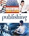 Publishing (Discovering Careers for Your Future)