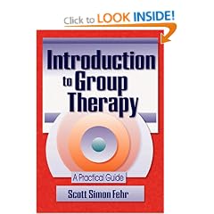 Introduction to Group Therapy: A Practical Guide (Advances in psychology & mental health)