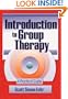 Introduction to Group Therapy: A Practical Guide (Advances in Psychology and Mental Health)