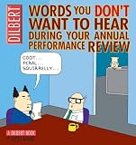 Click for larger image of Words You Don't Want to Hear During Your Annual Review: A Dilbert Book