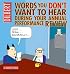 Words You Don't Want to Hear During Your Annual Review: A Dilbert Book