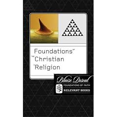 Foundations of the Christian Religion (Foundations of Faith)