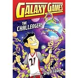 Galaxy Games: The Challengers ~ Greg R. Fishbone