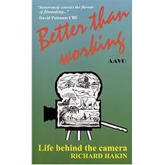 Better Than Working: Life Behind the Camera