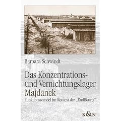 Das Konzentrations- und Vernichtungslager Majdanek: Funktionswandel im Kontext der "Endl�sung'"