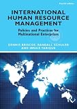 International Human Resource Management: Policies and Practices for Multinational Enterprises (Global HRM)