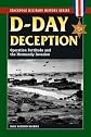 D-Day Deception: Operation Fortitude and the Normandy Invasion (Stackpole Military History Series)