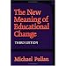 The New Meaning of Educational Change