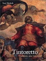 Tintoretto: Tradition and Identity