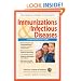 American Academy of Pediatrics: Immunizations & Infectious Diseases: An Informed Parent's Guide