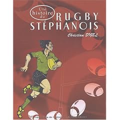 Une histoire du rugby st�phanois