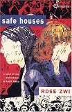Safe Houses: A Novel of Love and Betrayal in South Africa