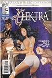 Elektra Number 21 (Everything Old is New Again Part 4 of 5)