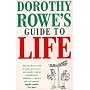 Dorothy Rowe's Guide to Life