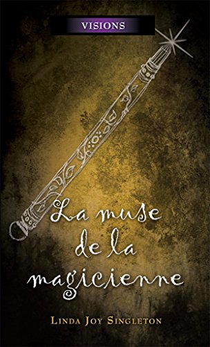 Visions - Tome 6: La muse de la magicienne francais Visions - Tome 6: La muse de la magicienne francais