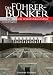 Der Führer-Bunker 1943 - Ein virtuelle Rekonstruktion [Edizione: Germania]