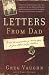 Letters From Dad: How to Leave a Legacy of Faith, Hope, and Love for Your Family