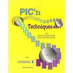 PIC'n Techniques, PIC Microcontroller Applications Guide