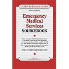 Emergency Medical Services Sourcebook by Jenni Lynn and Ed. Colson