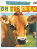 On the Farm (First Look at Animals)