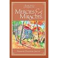 Mercies and Miracles (Jarvis, Sharon Downing, Fairhaven Chronicles, Bk. 2.) by  Sharon Downing Jarvis