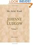 Johnny Ludlow: Volume 1