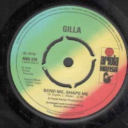 Gilla - Bend Me, Shape Me - Gilla 7