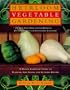Heirloom Vegetable Gardening: A Master Gardener's Guide to Planting, Seed Saving, and Cultural History