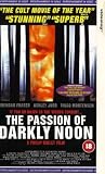 The Passion Of Darkly Noon [1996]