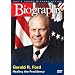 Biography - Gerald R. Ford: Healing the Presidency