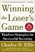 Winning the Loser's Game