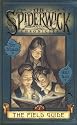 The Spiderwick Chronicles: Book 1, The Field Guide