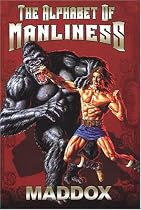 The Alphabet Of Manliness