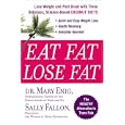 Eat Fat, Lose Fat: Lose Weight And Feel Great With Three Delicious, Science-based Coconut Diets