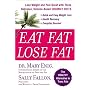 Eat Fat, Lose Fat: Lose Weight and Feel Great with Three Delicious, Science-Based Coconut Diets