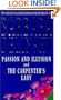 Passion and Illusion and the Carpenter's Lady