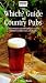 The Which? Guide to Country Pubs (Which? Guides)