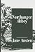 Books : Northanger Abbey (Isis Large Print Books)
