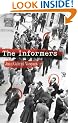 The Informers: Translated from the Spanish by Anne McLean