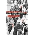 The Informers: Translated from the Spanish by Anne McLean