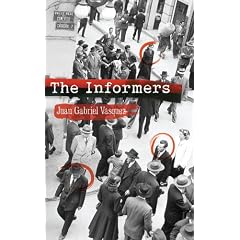 The Informers: Translated from the Spanish by Anne McLean
