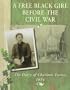 A Free Black Girl Before the Civil War: The Diary of Charlotte Forten, 1854 (Diaries, Letters, and Memoirs)