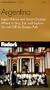Fodor's Argentina, 1st Edition: Expert Advice and Smart Choices: Where to Stay, Eat, and Explore On and Off the Beaten Path (Fodor's Gold Guides)