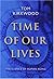 Time of Our Lives
