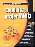 Conduite de projet Web (1 livre + 1 CD-Rom)